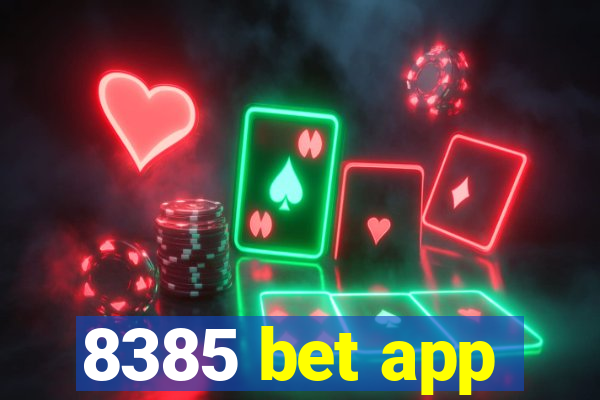 8385 bet app